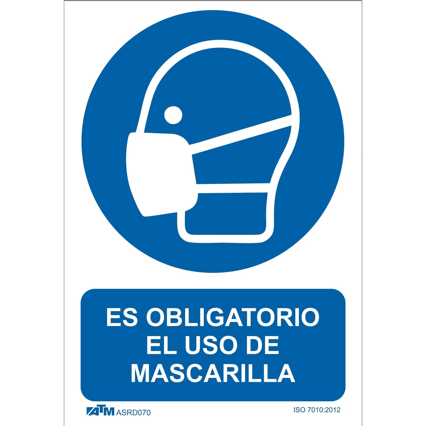 ATM Signaling ASRD070 - Mandatory sign for the use of a PVC Glasspack mask