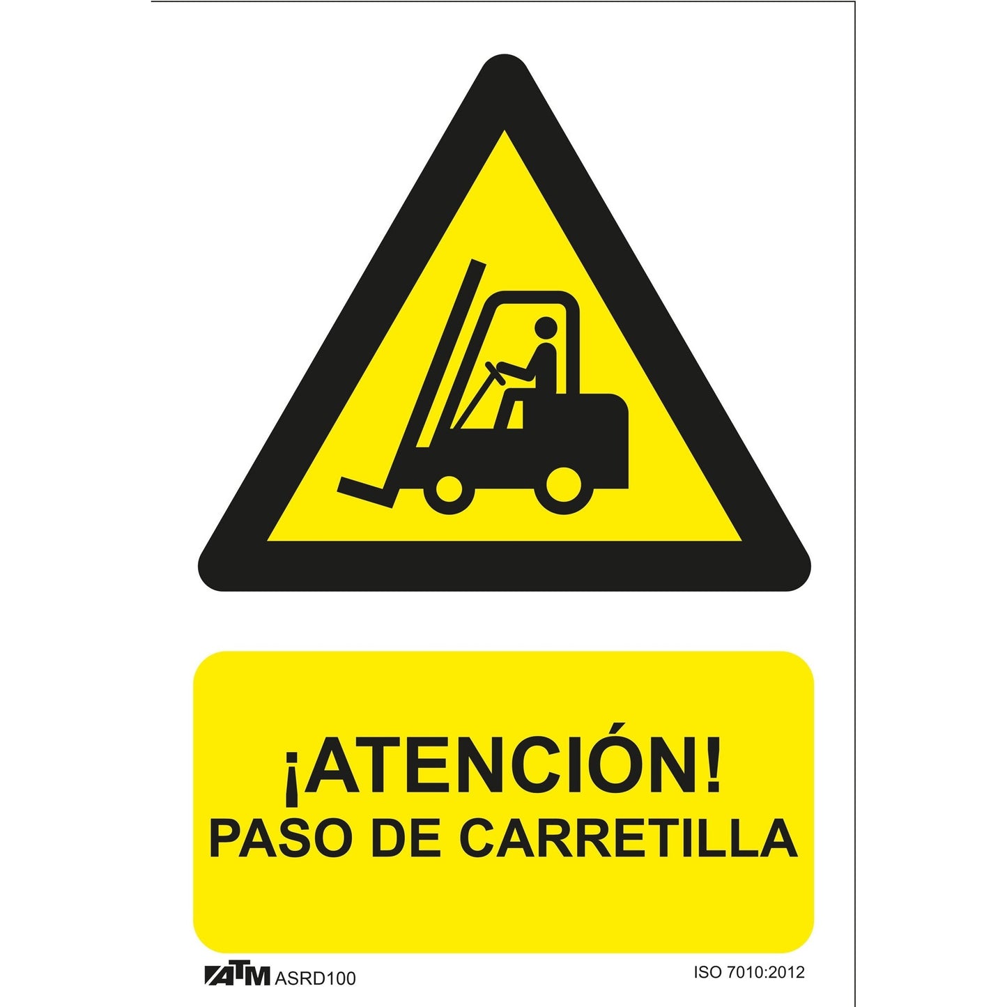 ATM Signaling ASRD100 - Danger sign, attention forklift passage, PVC Glasspack