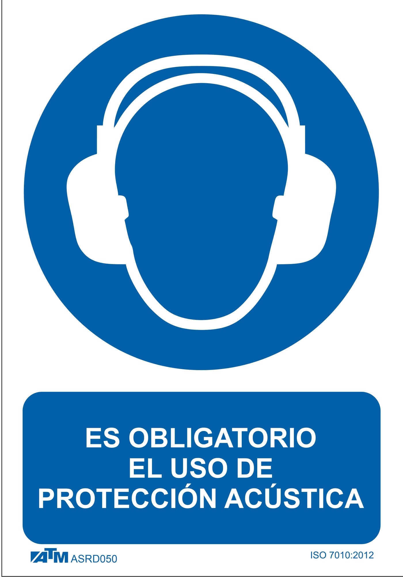 ATM Señalización ASRD050 - Señal obligatorio el uso de protección acústica PVC Glasspack