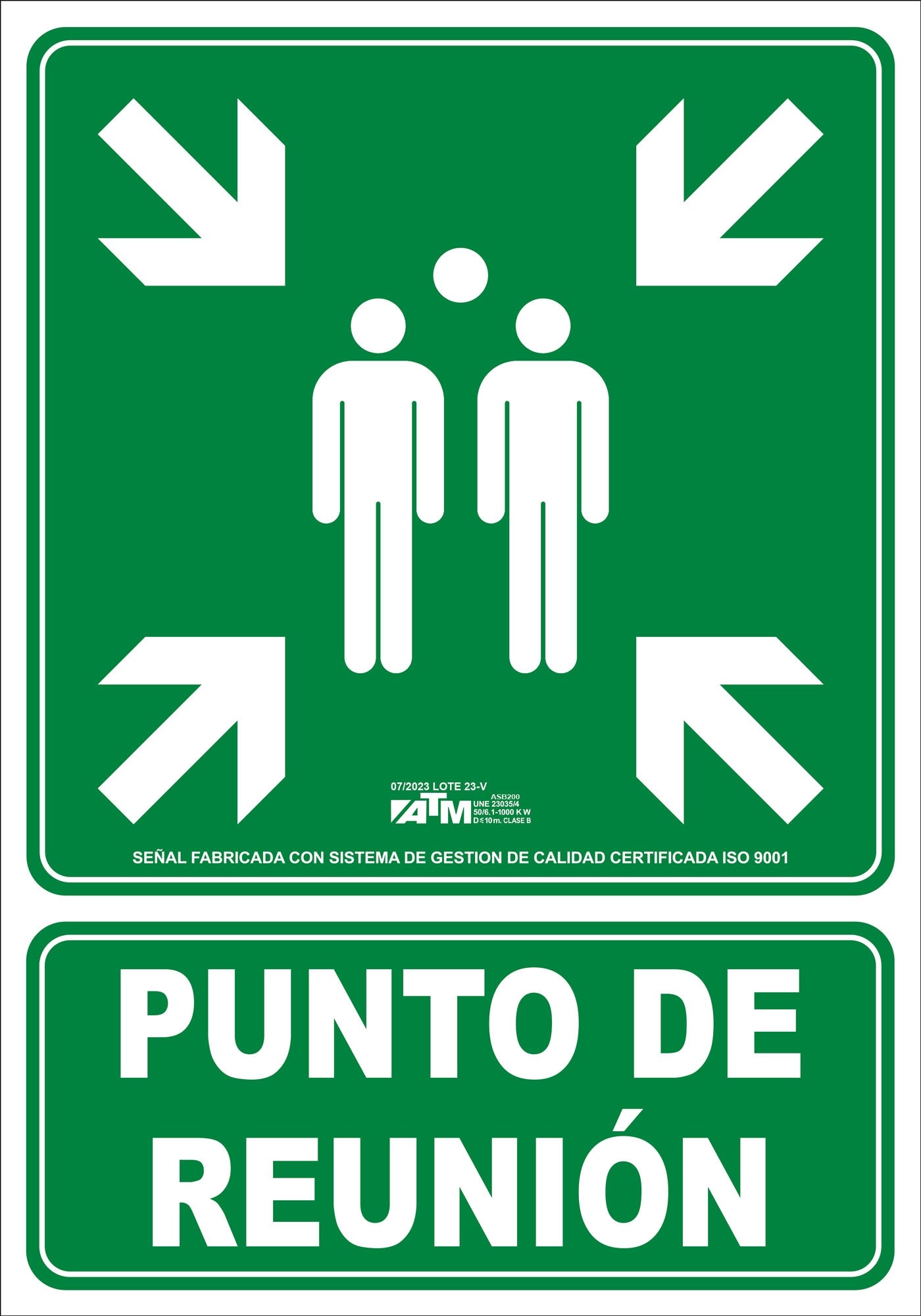 ATM Señalización ASB200 - Señal punto de reunión PVC clase B - Ferrotecnia
