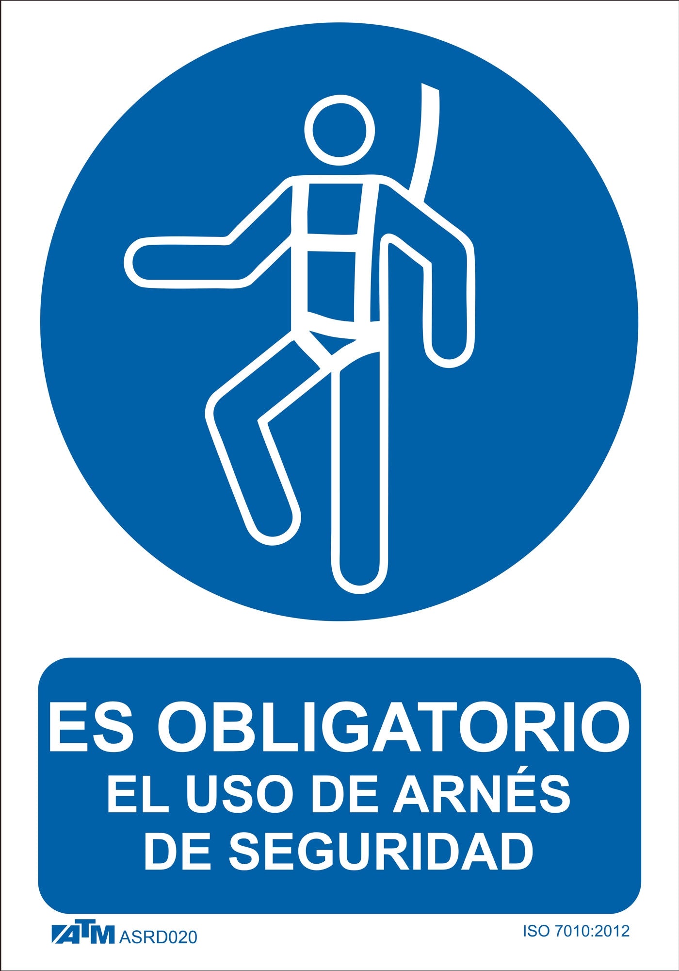 ATM Señalización ASRD020 - Señal obligatorio el uso del arnés PVC Glasspack - Ferrotecnia