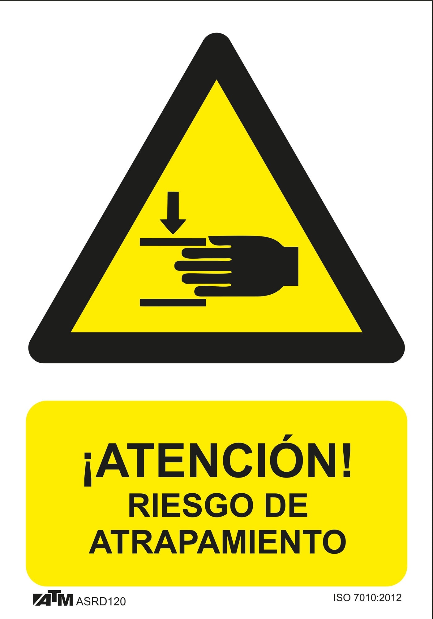 ATM Señalización ASRD120 - Señal peligro riesgo de atrapamiento PVC Glasspack - Ferrotecnia