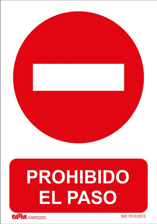ATM Señalización ASRD220 - Señal prohibido el paso PVC Glasspack - Ferrotecnia